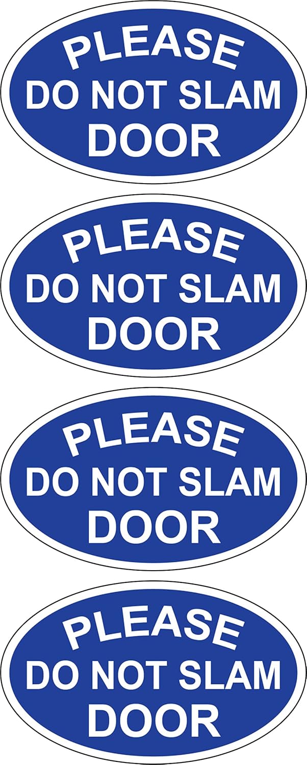 (4 Pack) PLEASE DO NOT SLAM DOOR Safety Sticker decal, storefront, vehicle passenger
