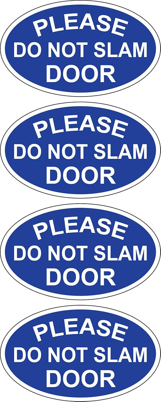 (4 Pack) PLEASE DO NOT SLAM DOOR Safety Sticker decal, storefront, vehicle passenger