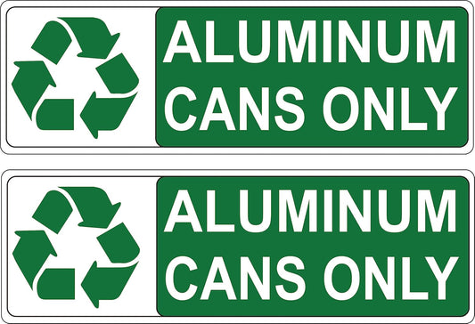 Recycle Aluminum CANS ONLY Green Decal Sticker 3x9 Waterproof Vinyl
