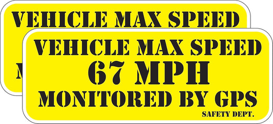 Vehicle Max Speed 67 Monitored by GPS Safety Warning Decal/Sticker Pair of (2) 3.25x8