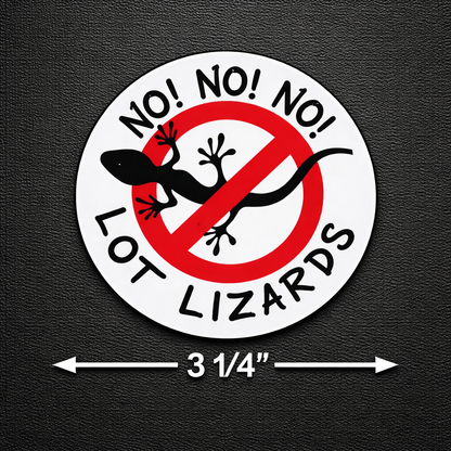 (Pair of 2) :LOT Lizard NOT Welcome Decal Sticker for Truckers 3.25X3.25 (NOT Welcome)