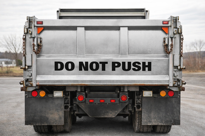 DO NOT Push (5" X 48") Black Vinyl Die Cut for Dump Trucks Warning for Frontend Loader not to Push Tailgate